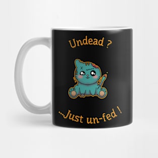 Undead ? Just un-fed ! Mug